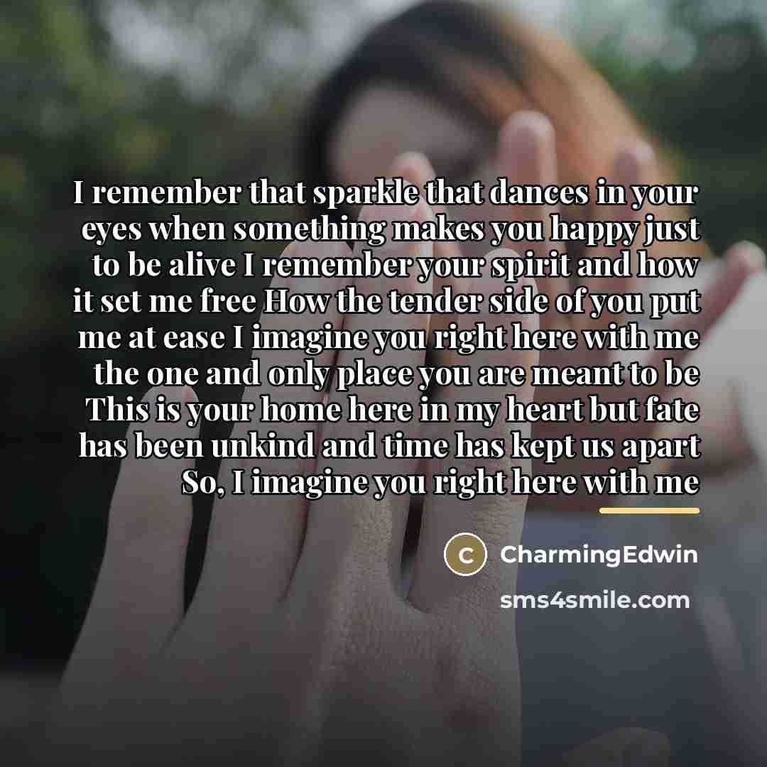 “I remember that sparkle that dances in your eyes when…” quote by CharmingEdwin