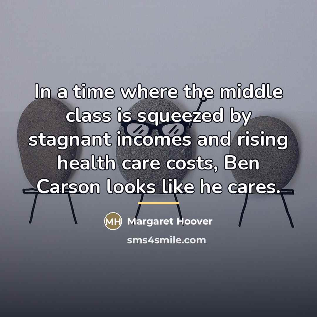 “In a time where the middle class is squeezed by…” quote by Margaret Hoover