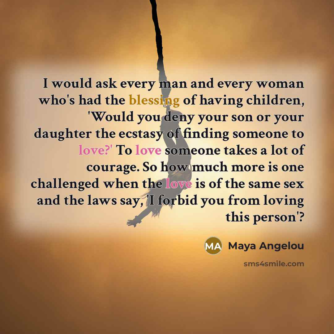 “I would ask every man and every woman who's had…” quote by Maya Angelou