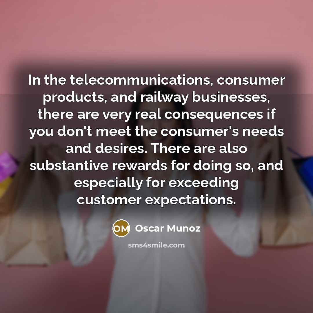 “In the telecommunications, consumer products, and railway businesses, there are…” quote by Oscar Munoz