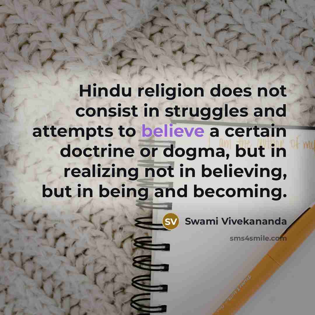 “Hindu religion does not consist in struggles and attempts to…” quote by Swami Vivekananda