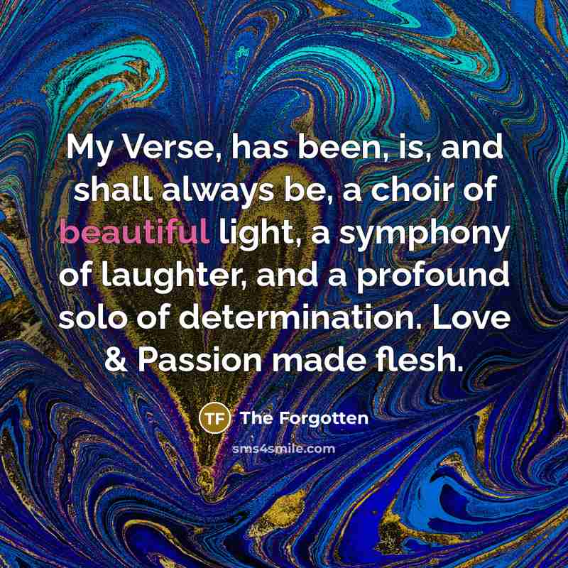 “My Verse, has been, is, and shall always be, a…” quote by The Forgotten