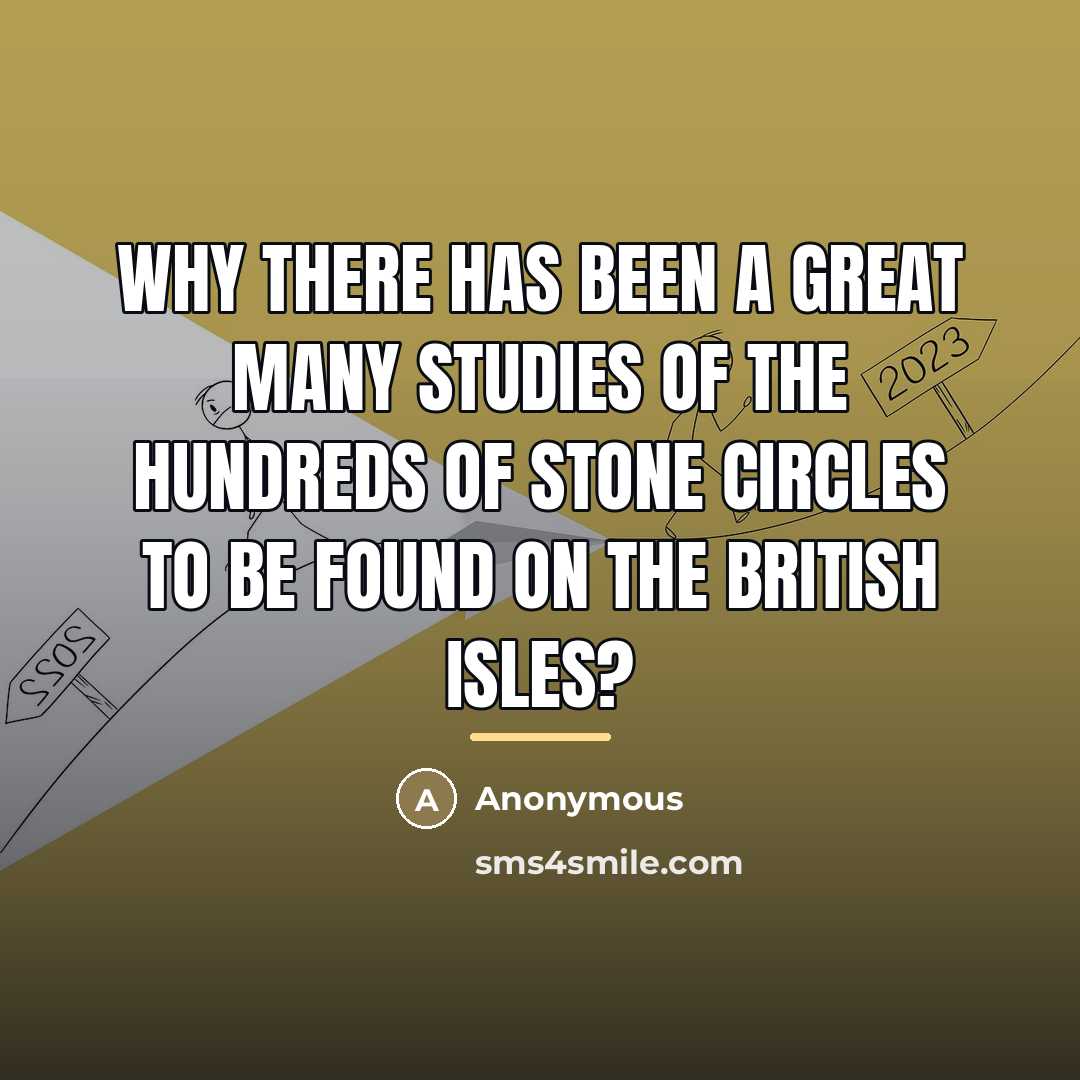 “Why there has been a great many studies of the…” quote by Anonymous