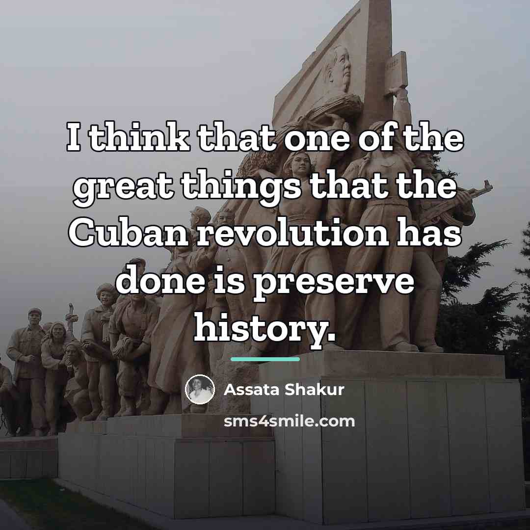 “I think that one of the great things that the…” quote by Assata Shakur