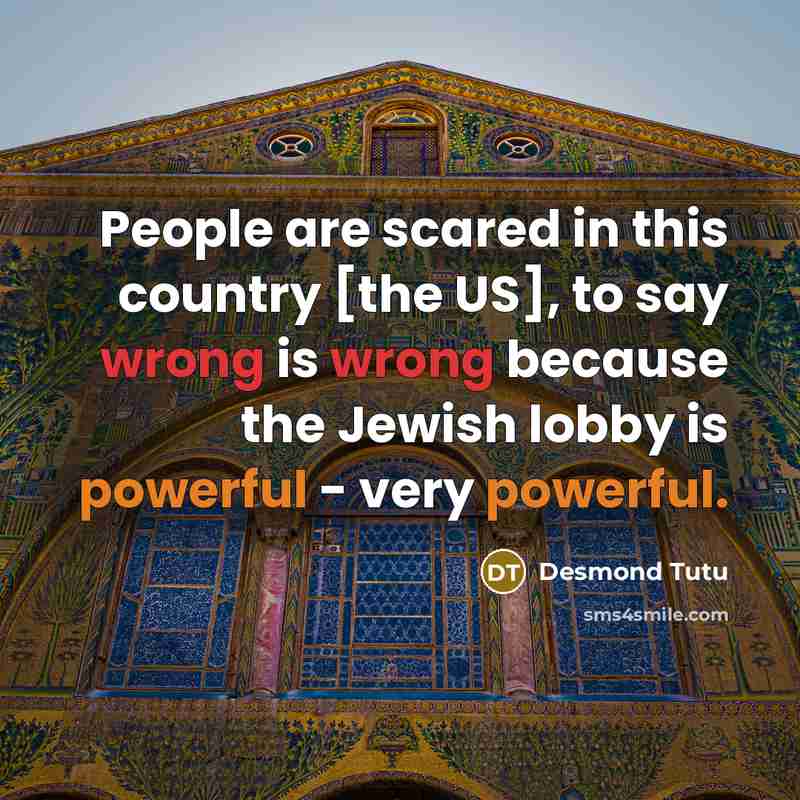 “People are scared in this country [the US], to say…” quote by Desmond Tutu