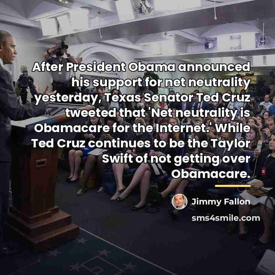 “After President Obama announced his support for net neutrality yesterday,…” quote by Jimmy Fallon