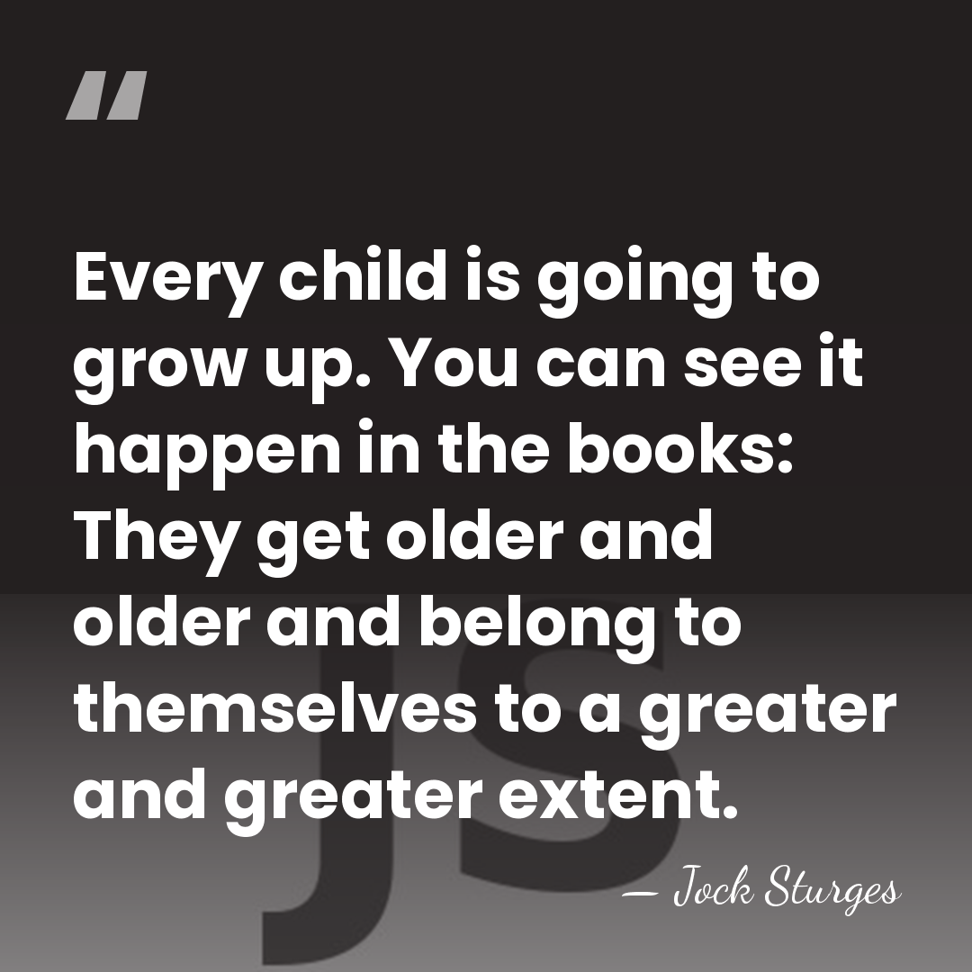 Every child is going to grow up. You can see it happen&hellip; - Jock Sturges