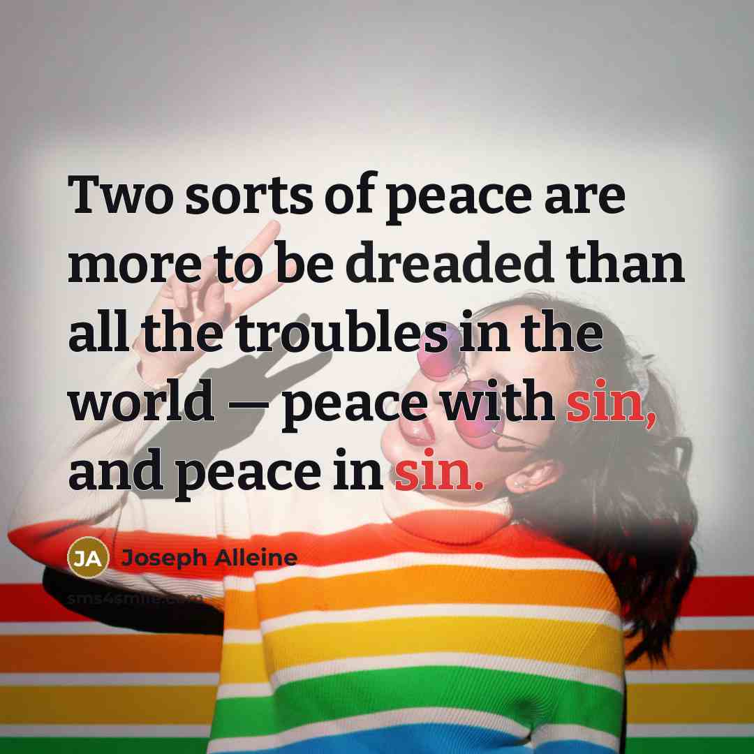 “Two sorts of peace are more to be dreaded than…” quote by Joseph Alleine