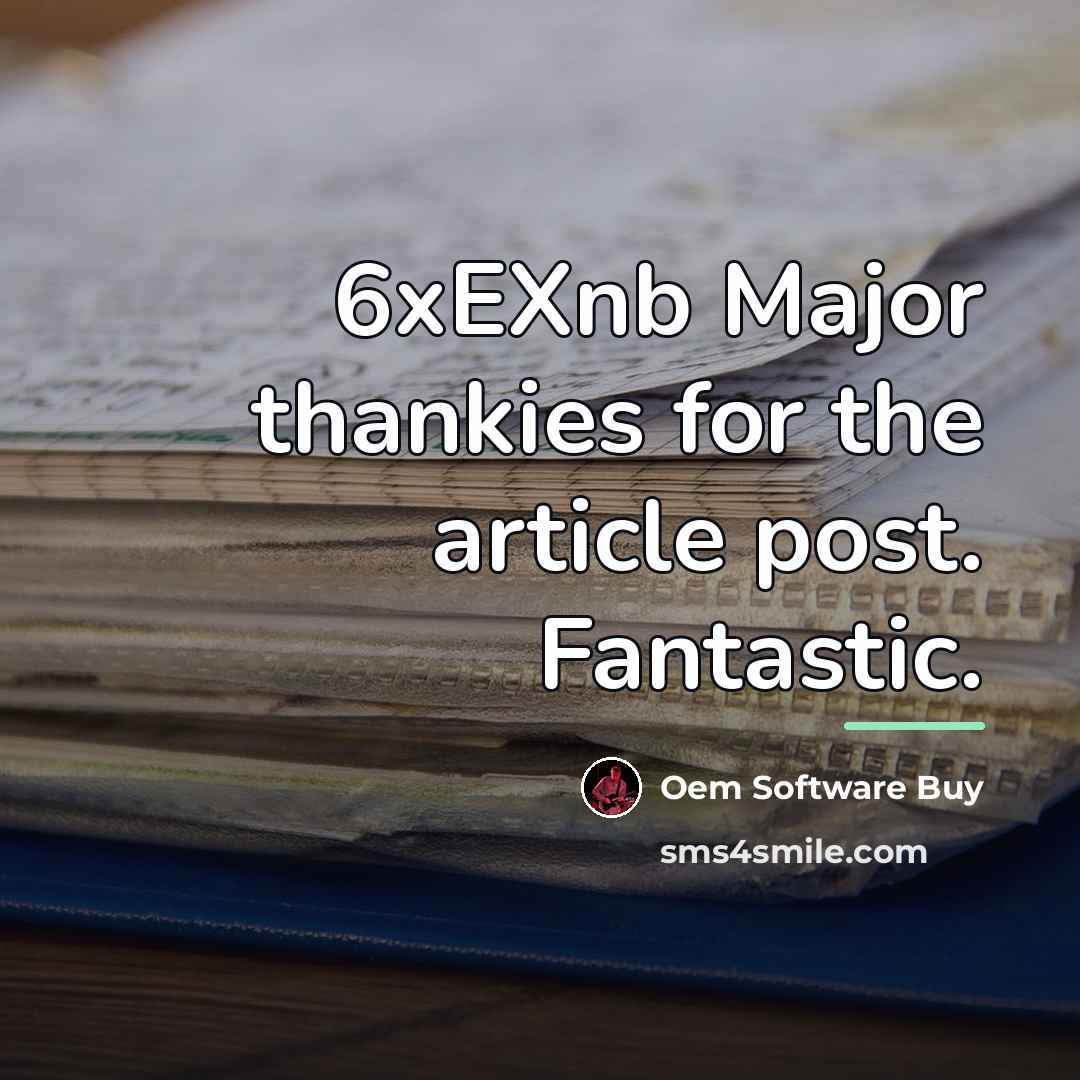 “6xEXnb Major thankies for the article post. Fantastic.…” quote by Oem Software Buy