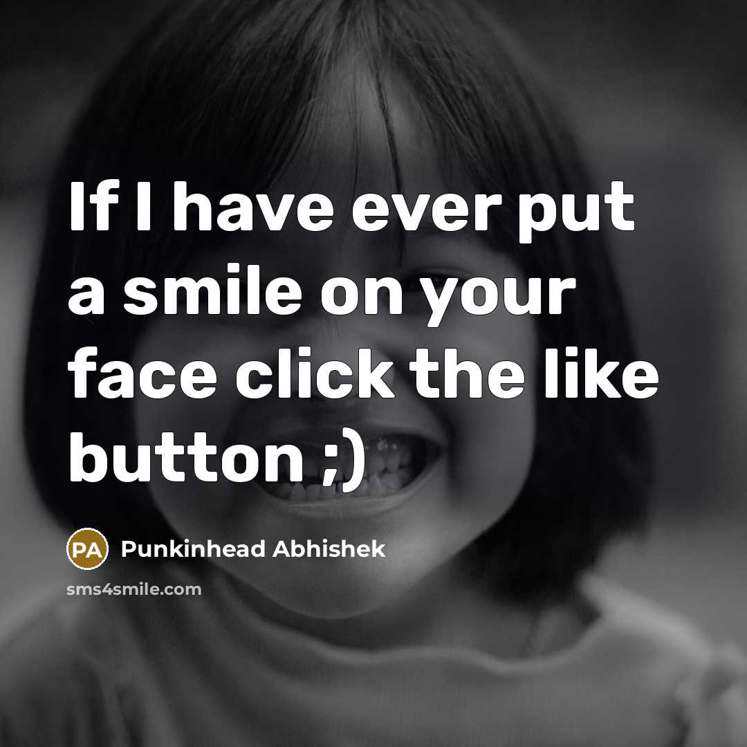 “If I have ever put a smile on your face…” quote by Punkinhead Abhishek