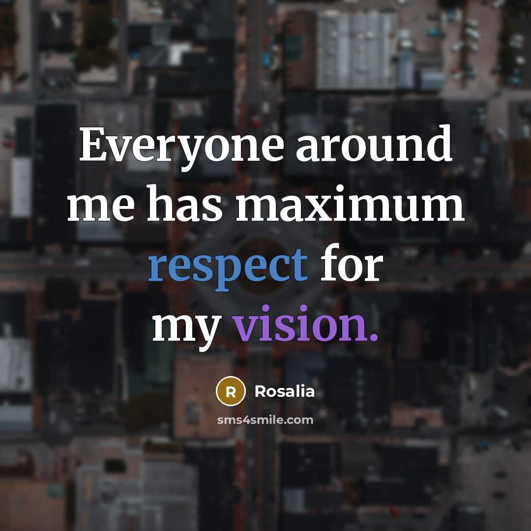 “Everyone around me has maximum respect for my vision.…” quote by Rosalia