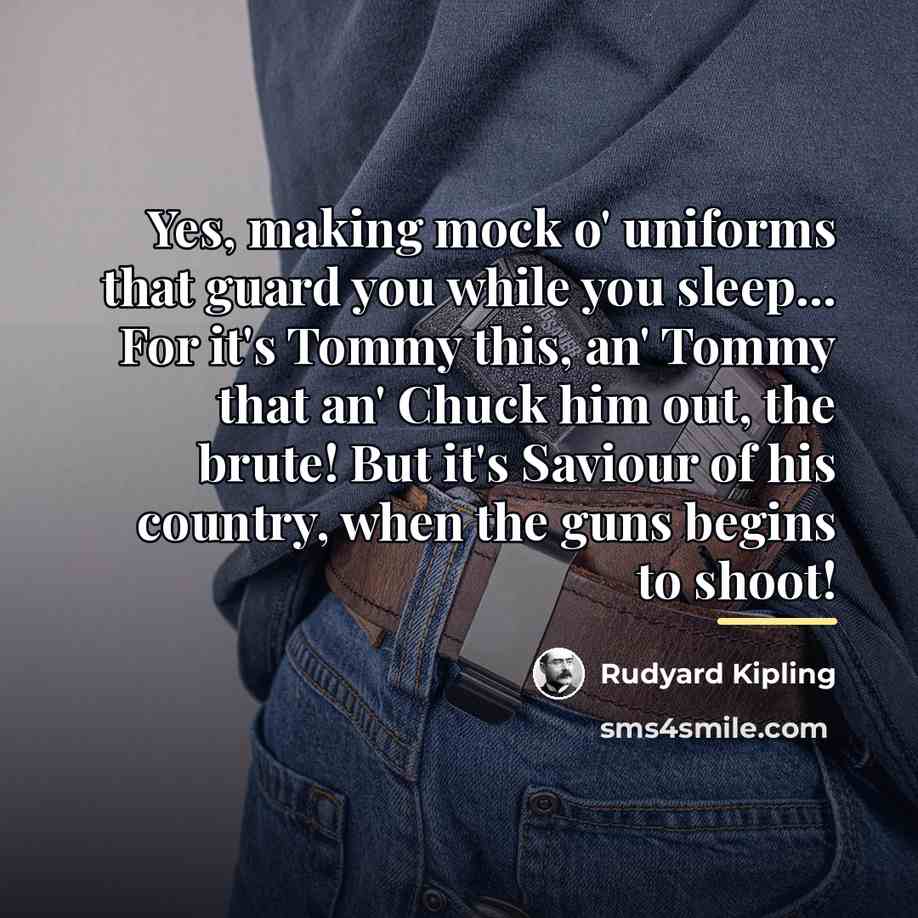 “Yes, making mock o' uniforms that guard you while you…” quote by Rudyard Kipling