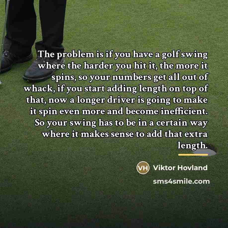 “The problem is if you have a golf swing where…” quote by Viktor Hovland