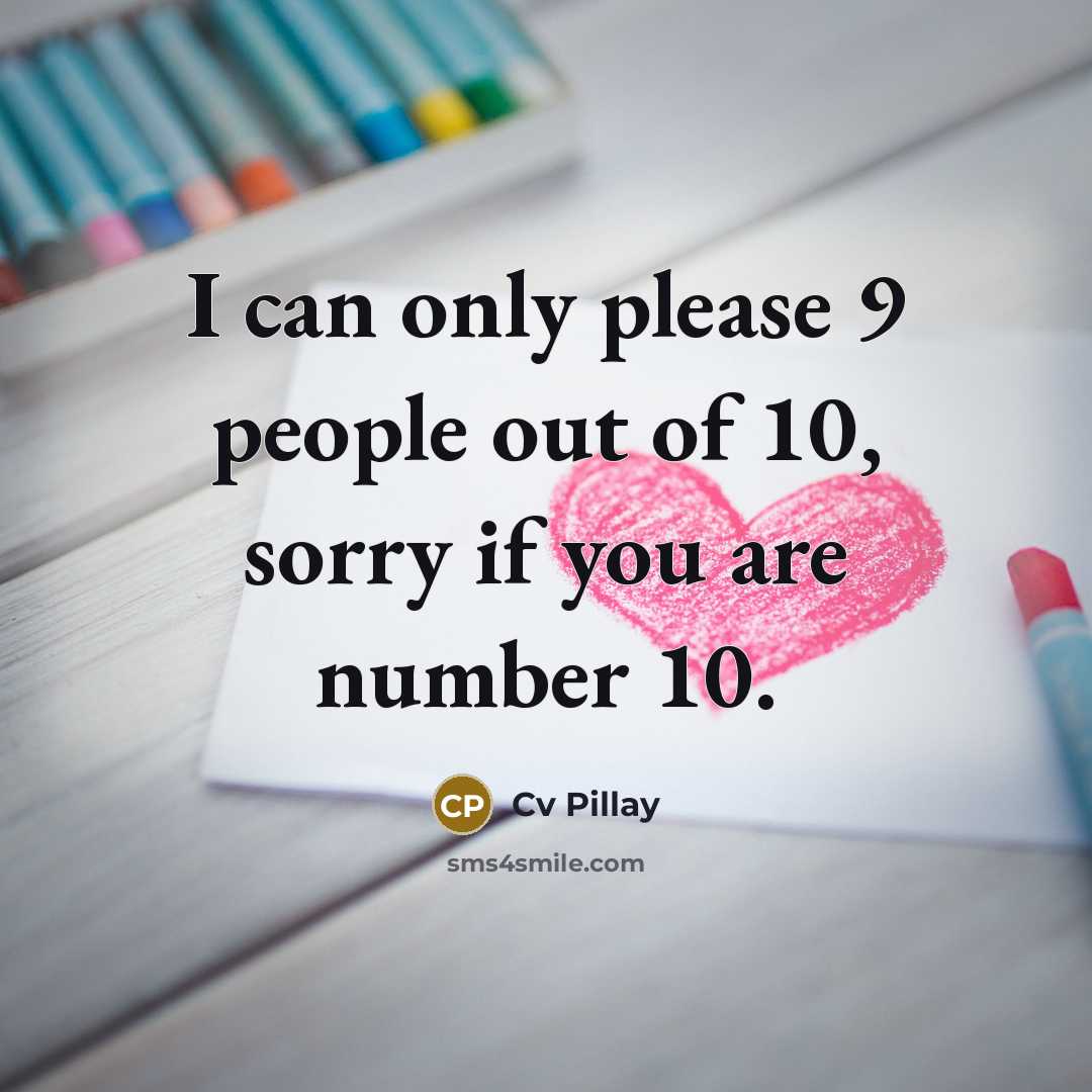 “I can only please 9 people out of 10, sorry…” quote by Cv Pillay