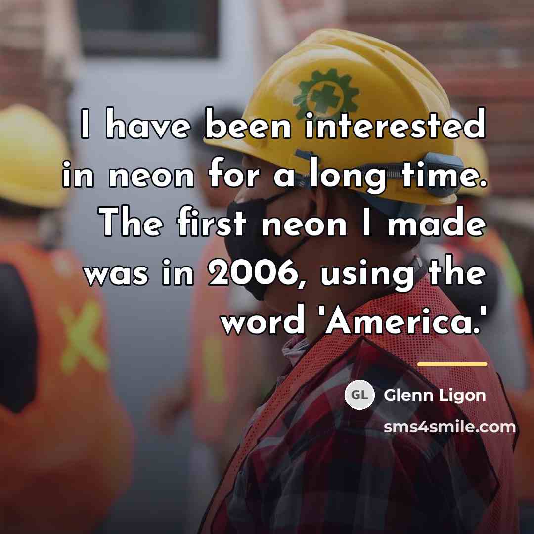 “I have been interested in neon for a long time.…” quote by Glenn Ligon