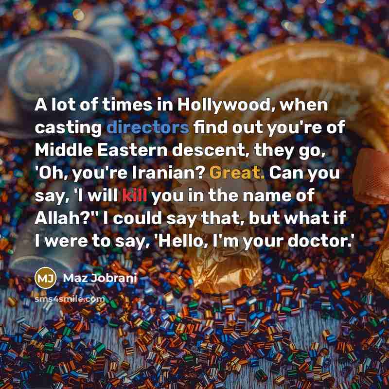 “A lot of times in Hollywood, when casting directors find…” quote by Maz Jobrani