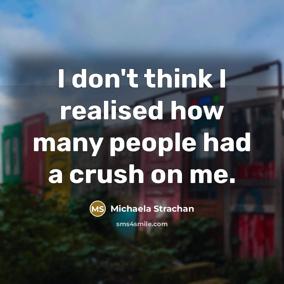 “I don't think I realised how many people had a…” quote by Michaela Strachan