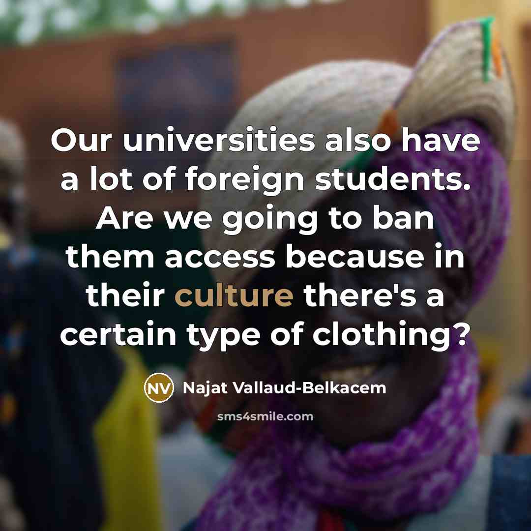 “Our universities also have a lot of foreign students. Are…” quote by Najat Vallaud-Belkacem