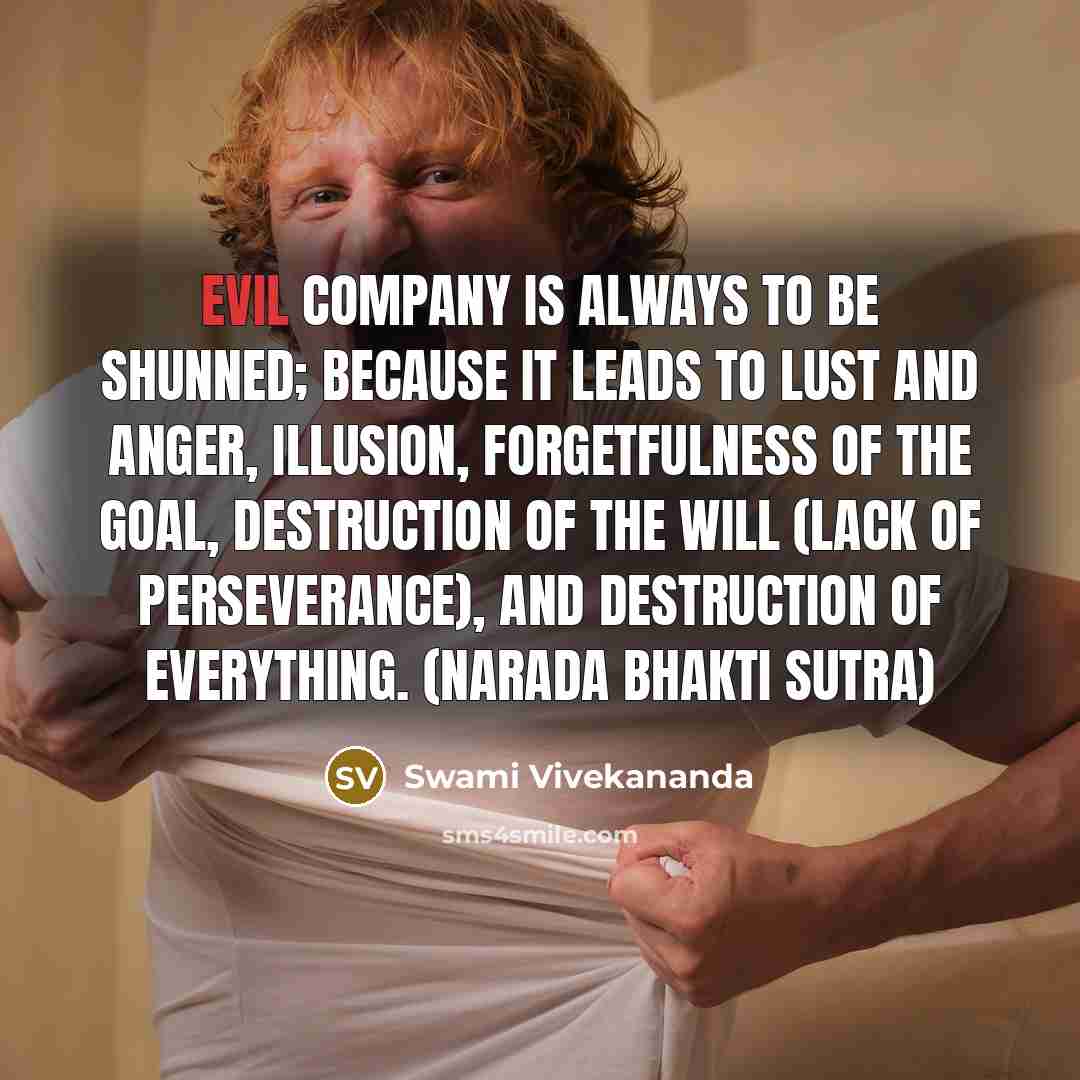 “Evil company is always to be shunned; because it leads…” quote by Swami Vivekananda