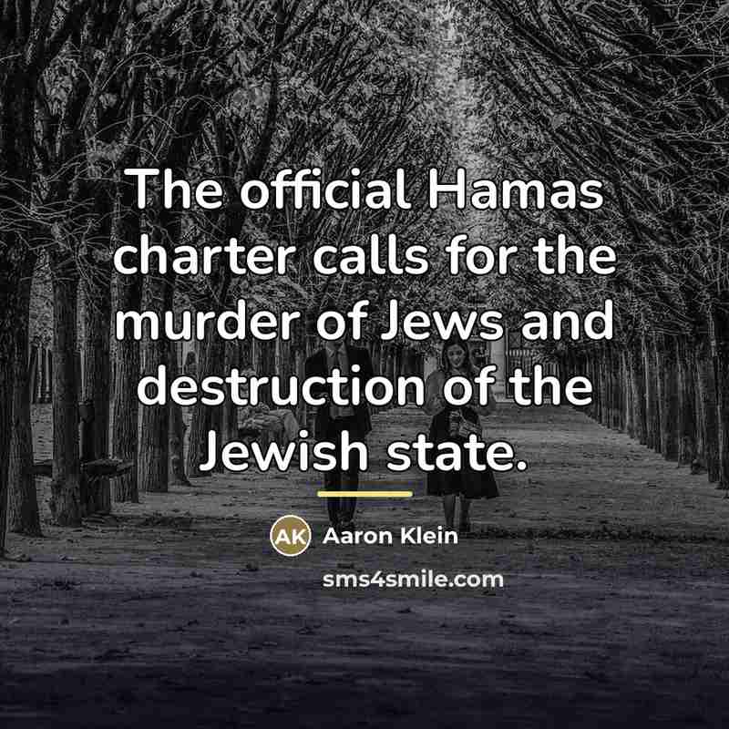 “The official Hamas charter calls for the murder of Jews…” quote by Aaron Klein