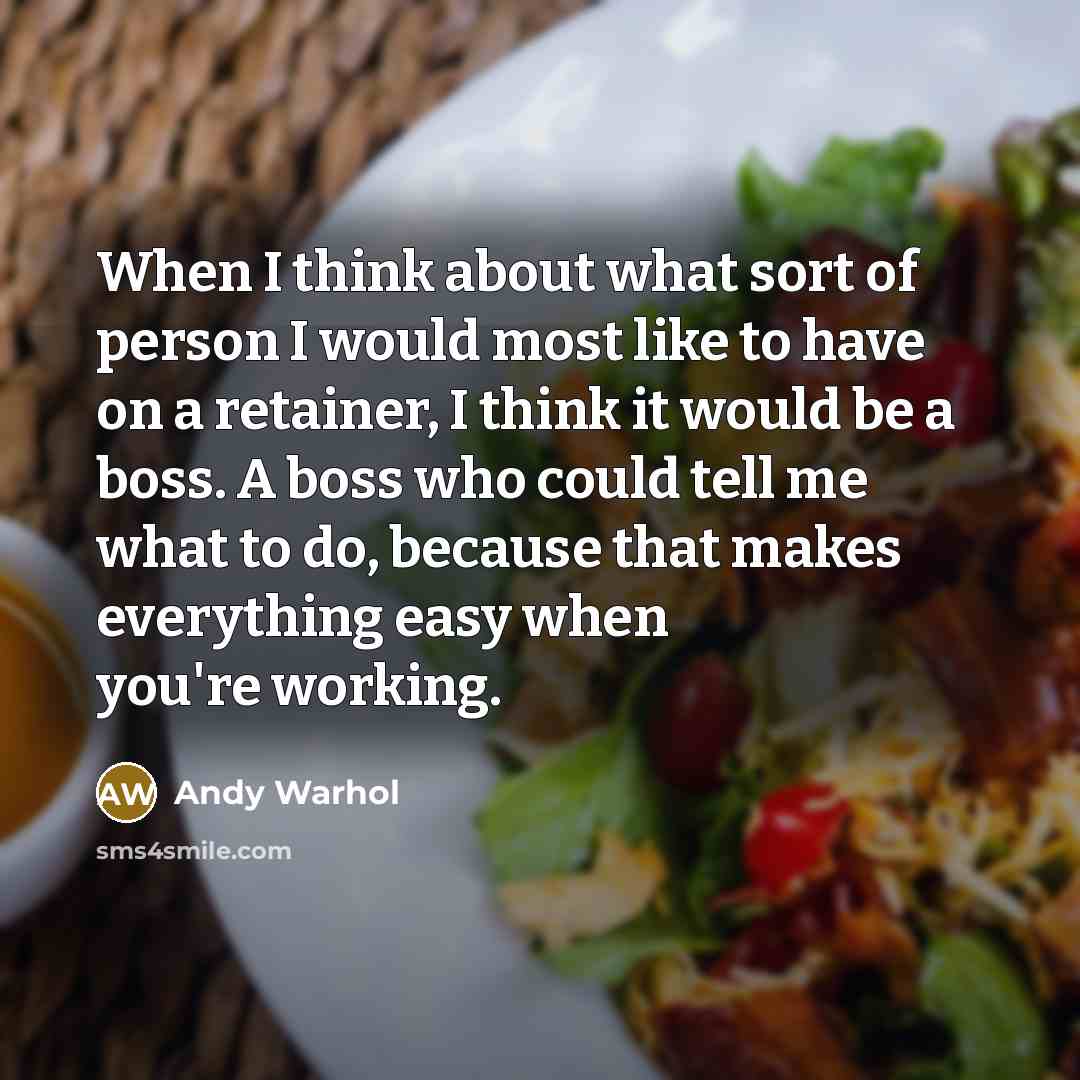 “When I think about what sort of person I would…” quote by Andy Warhol