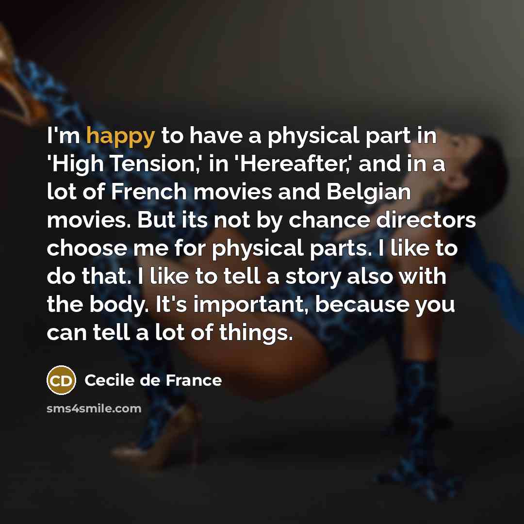 “I'm happy to have a physical part in 'High Tension,'…” quote by Cecile de France
