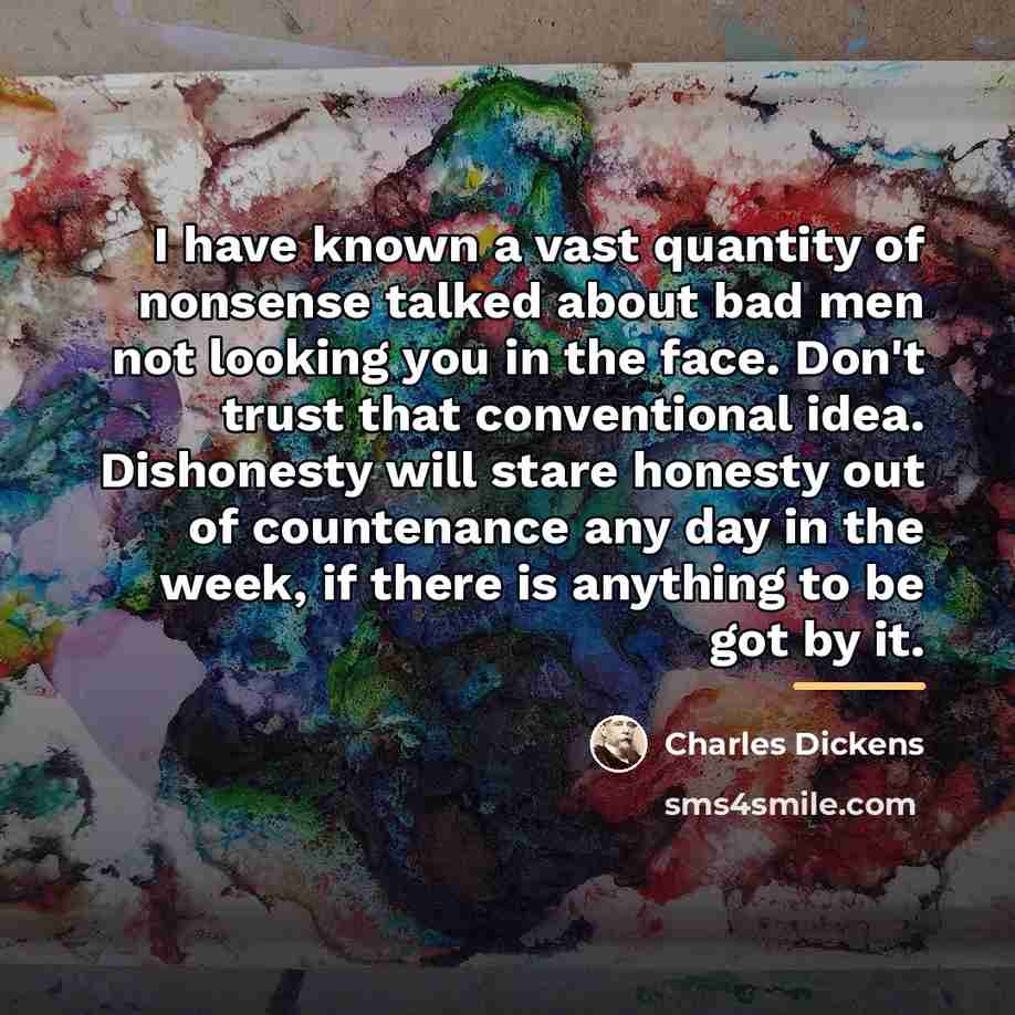 “I have known a vast quantity of nonsense talked about…” quote by Charles Dickens