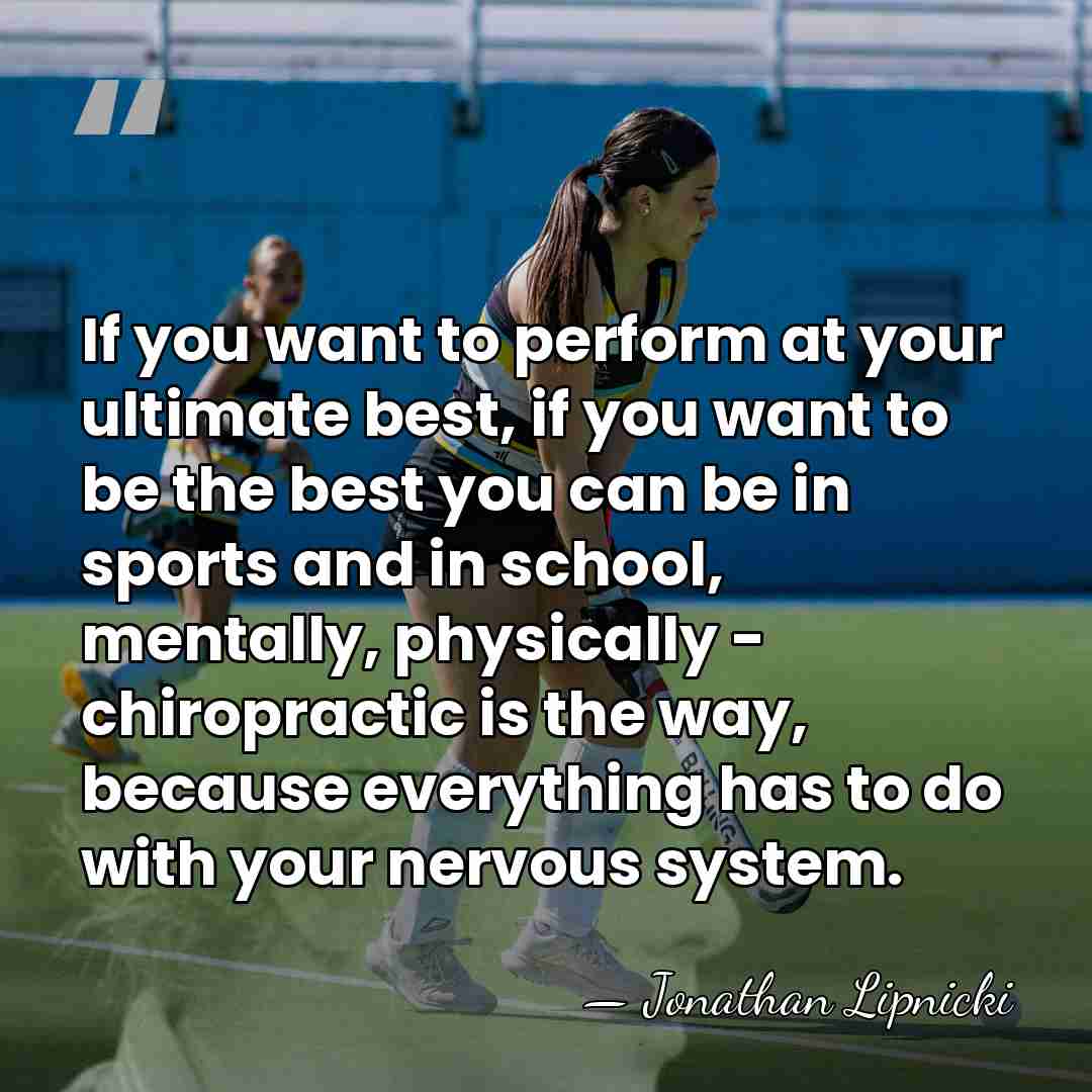 If you want to perform at your ultimate best, if you want&hellip; - Jonathan Lipnicki