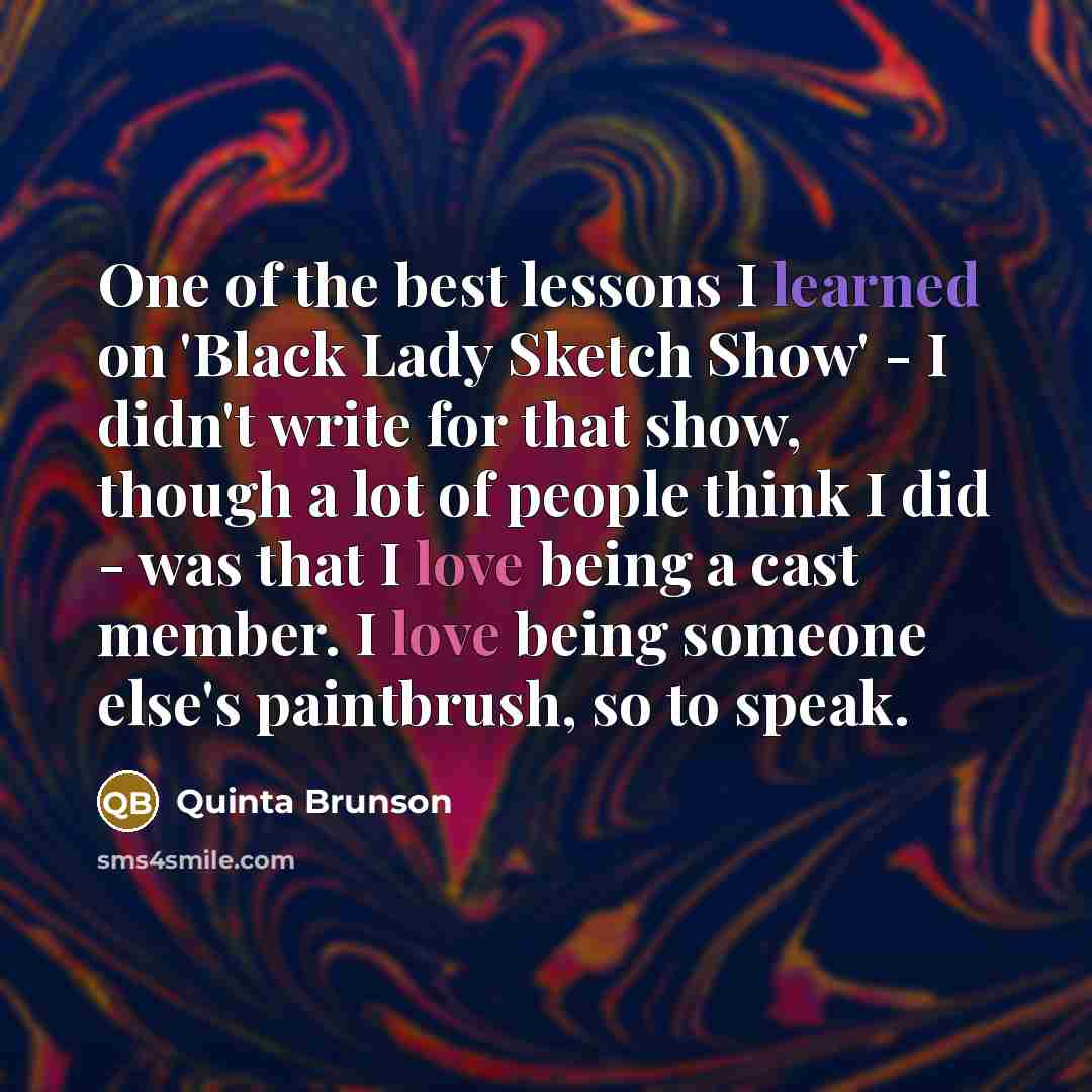“One of the best lessons I learned on 'Black Lady…” quote by Quinta Brunson