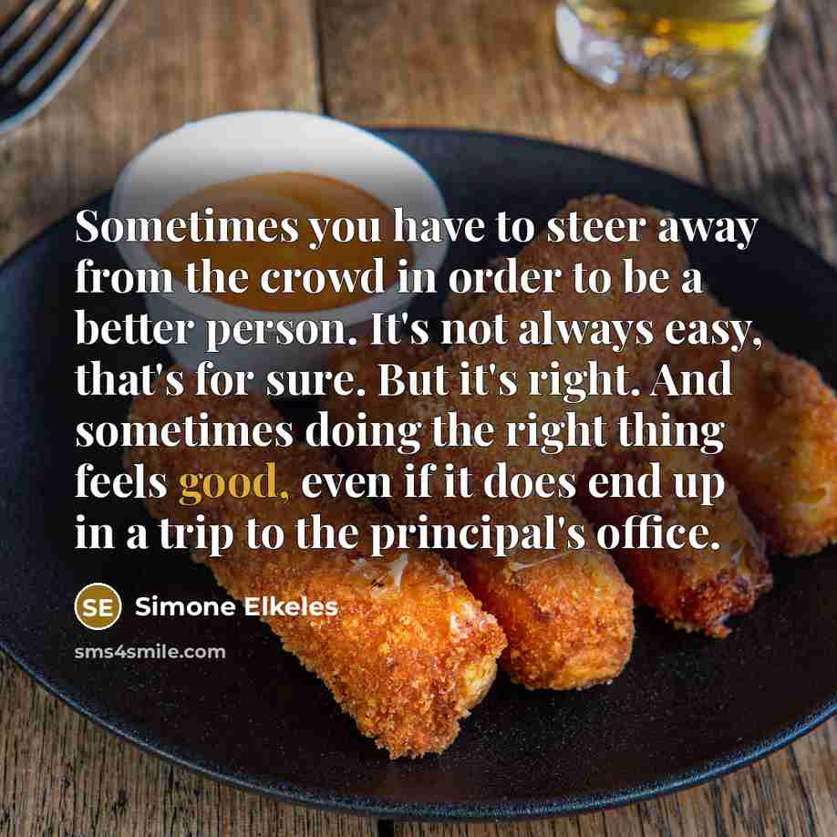 “Sometimes you have to steer away from the crowd in…” quote by Simone Elkeles