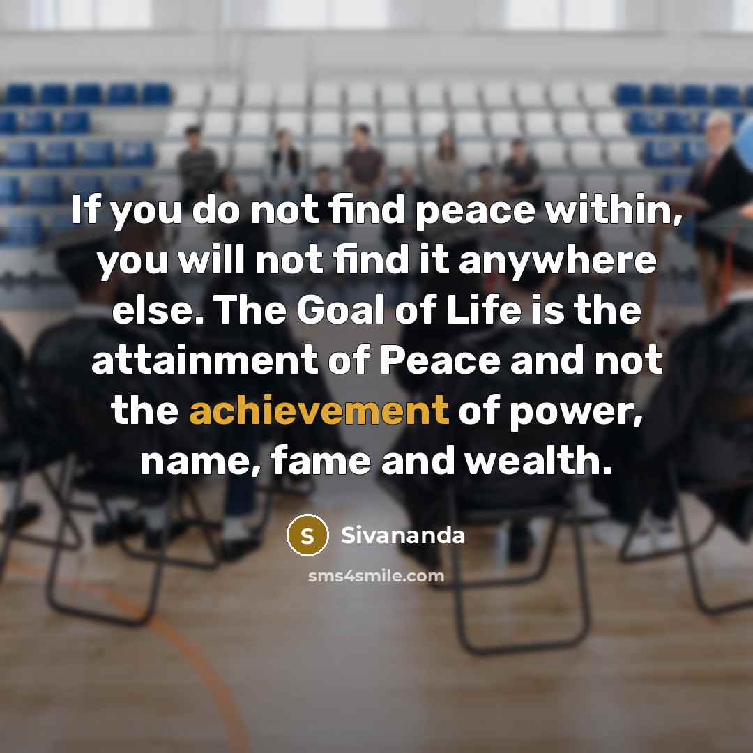 “If you do not find peace within, you will not…” quote by Sivananda