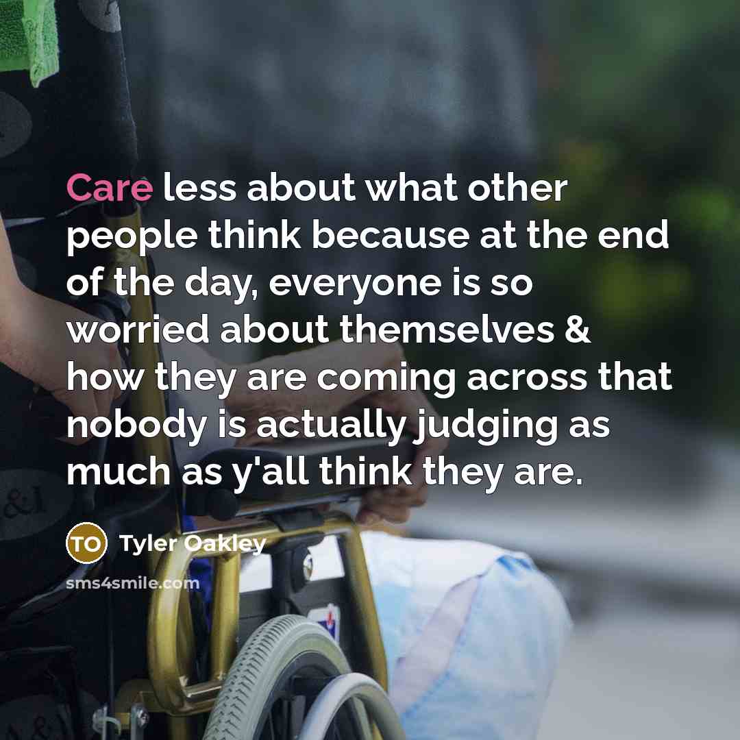 “Care less about what other people think because at the…” quote by Tyler Oakley