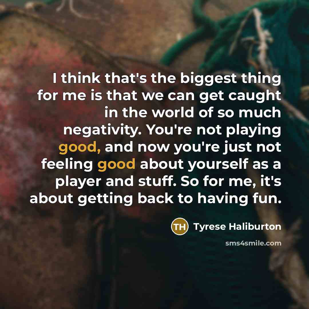 “I think that's the biggest thing for me is that…” quote by Tyrese Haliburton