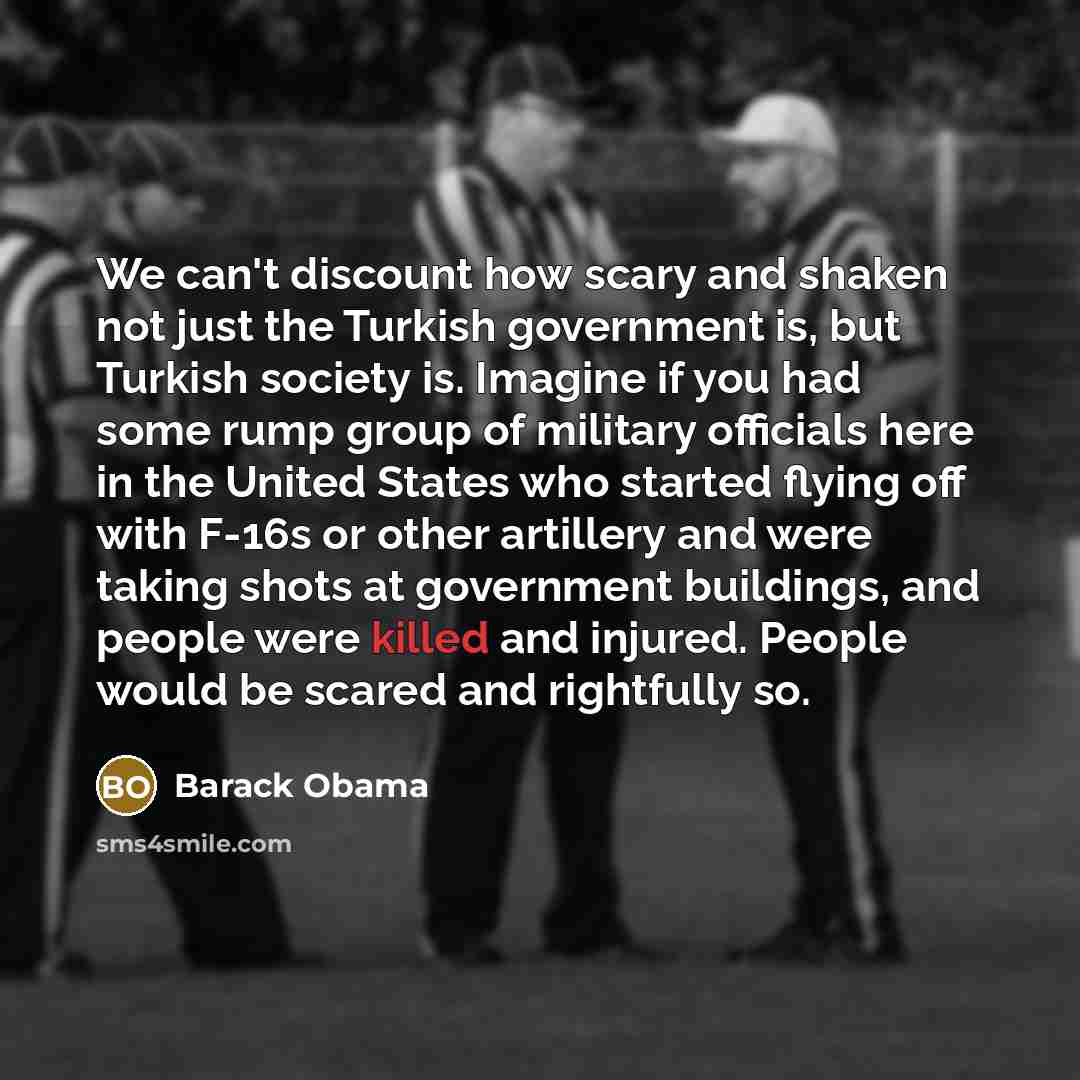 “We can't discount how scary and shaken not just the…” quote by Barack Obama