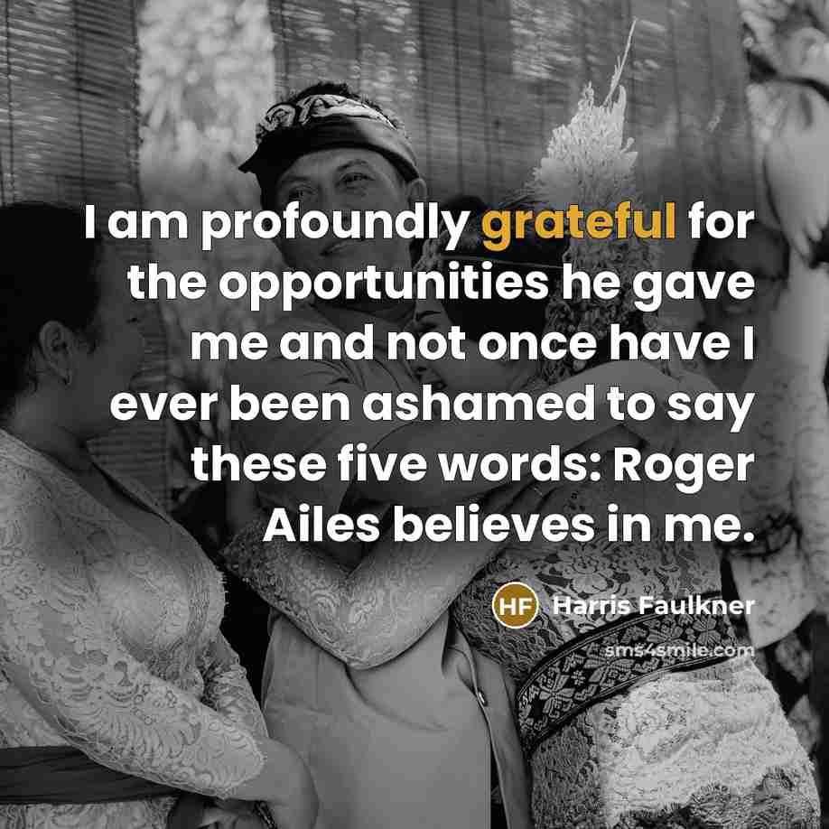 “I am profoundly grateful for the opportunities he gave me…” quote by Harris Faulkner