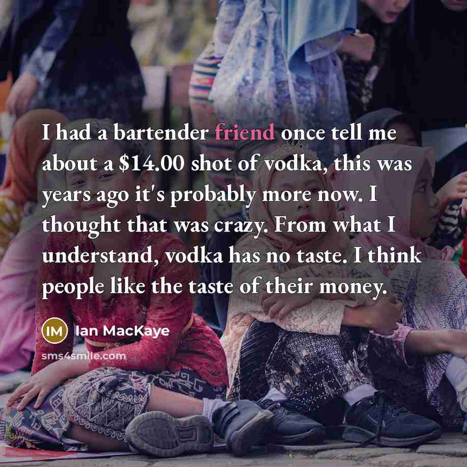 “I had a bartender friend once tell me about a…” quote by Ian MacKaye