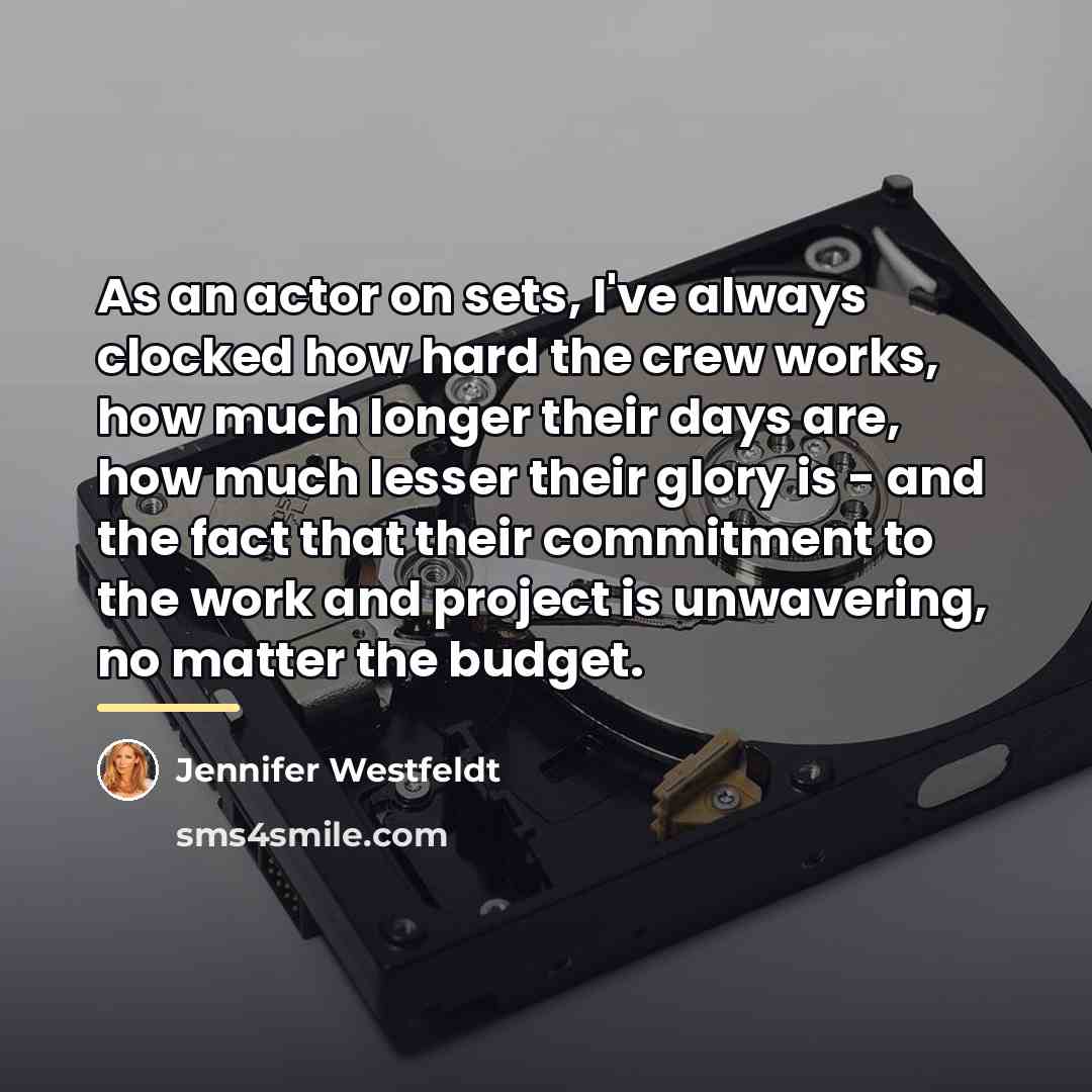 “As an actor on sets, I've always clocked how hard…” quote by Jennifer Westfeldt