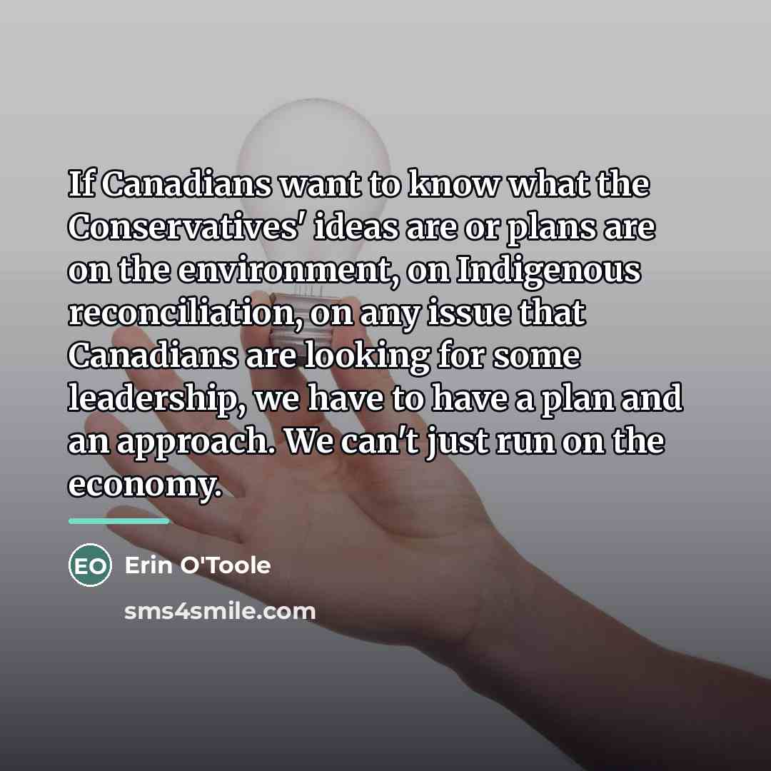 “If Canadians want to know what the Conservatives' ideas are…” quote by Erin O'Toole