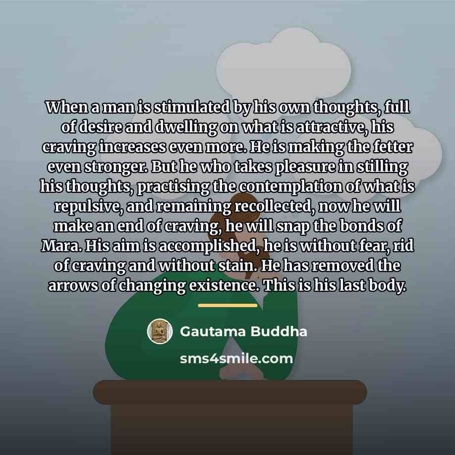 “When a man is stimulated by his own thoughts, full…” quote by Gautama Buddha
