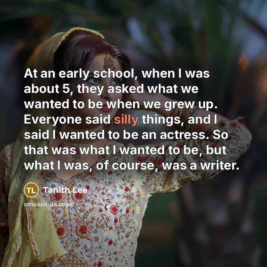 “At an early school, when I was about 5, they…” quote by Tanith Lee