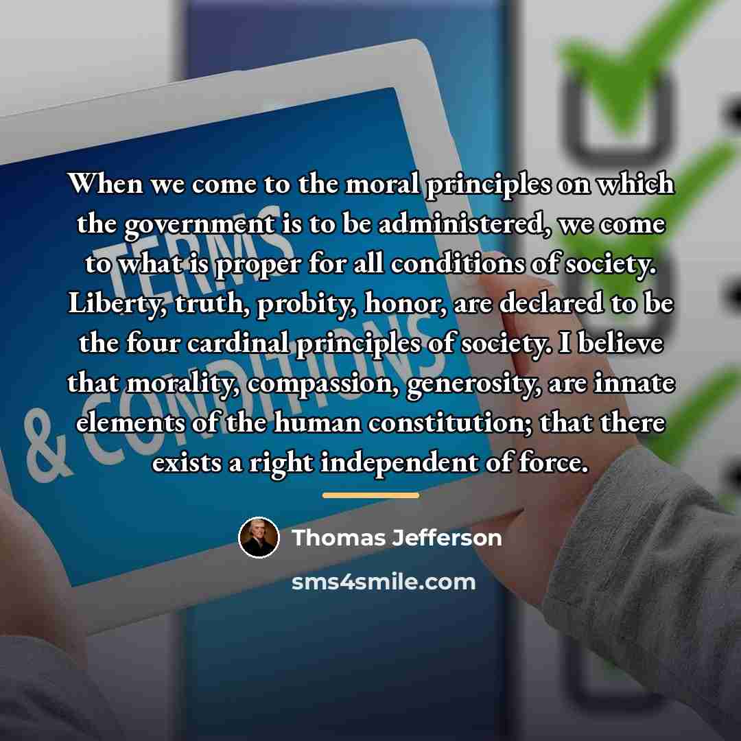 “When we come to the moral principles on which the…” quote by Thomas Jefferson