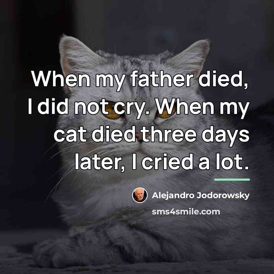 “When my father died, I did not cry. When my…” quote by Alejandro Jodorowsky