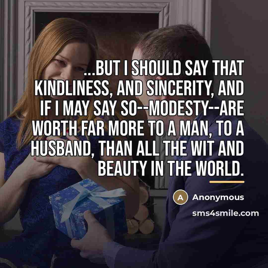 “...but I should say that kindliness, and sincerity, and if…” quote by Anonymous