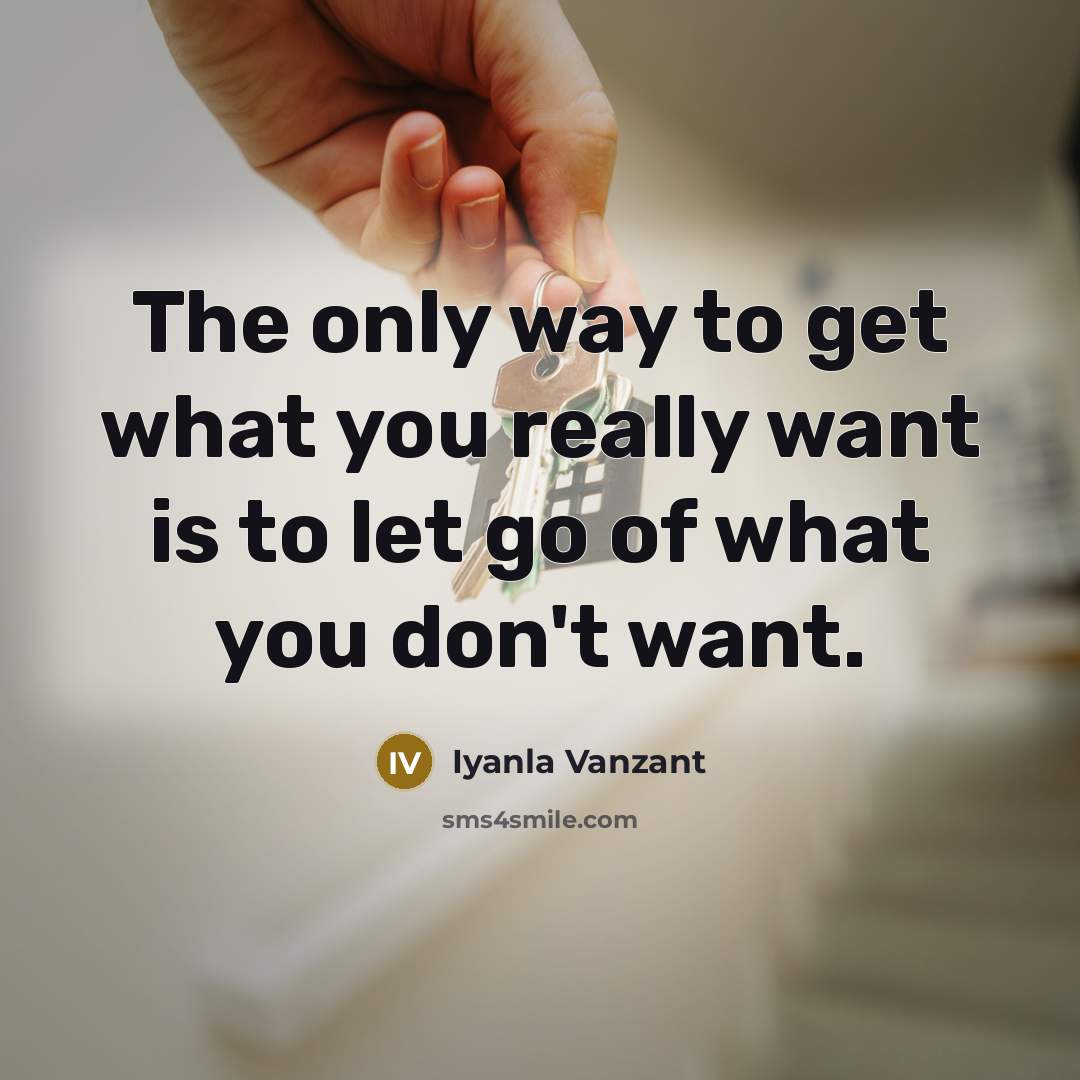 “The only way to get what you really want is…” quote by Iyanla Vanzant
