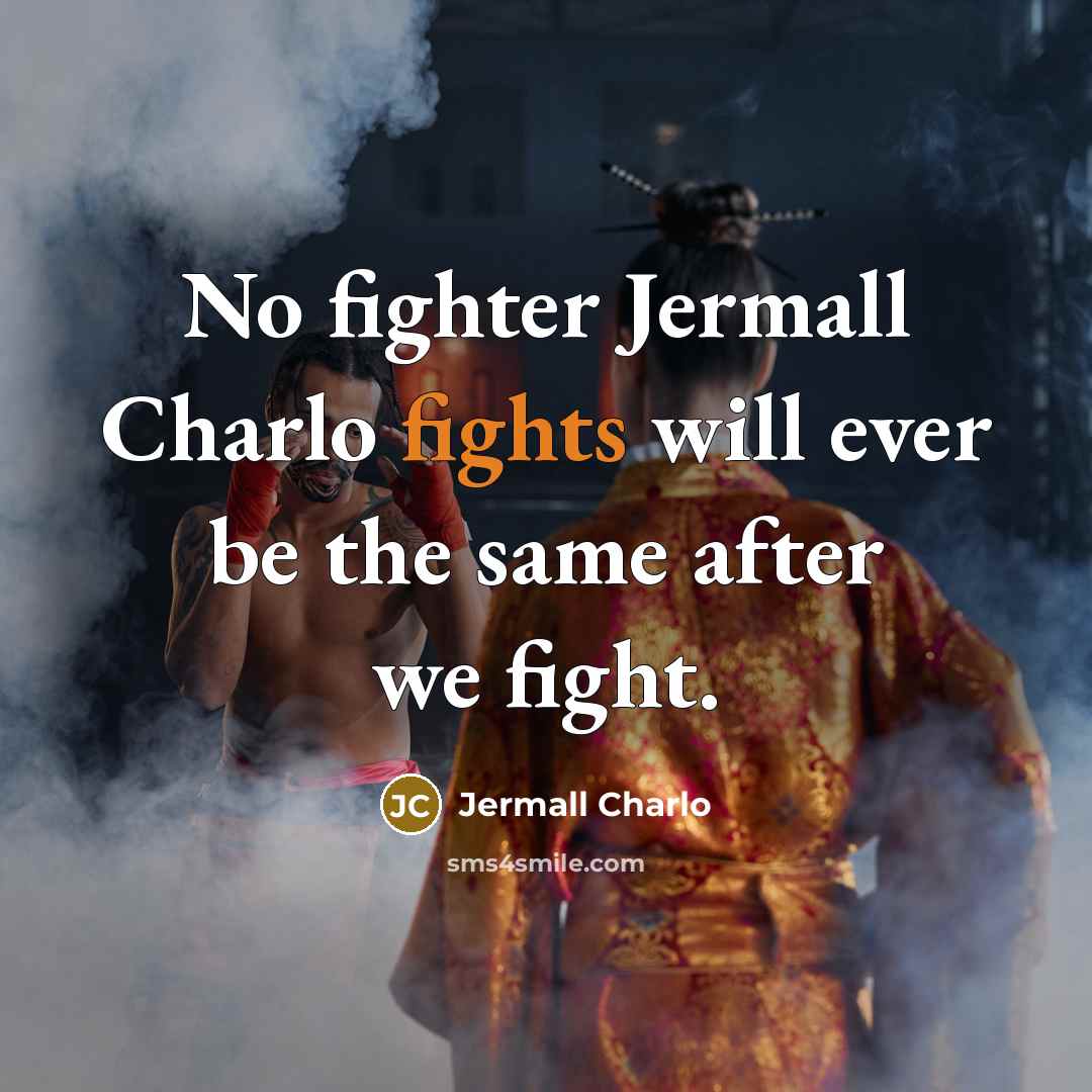 “No fighter Jermall Charlo fights will ever be the same…” quote by Jermall Charlo