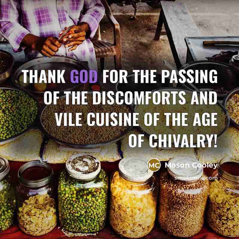 “Thank God for the passing of the discomforts and vile…” quote by Mason Cooley