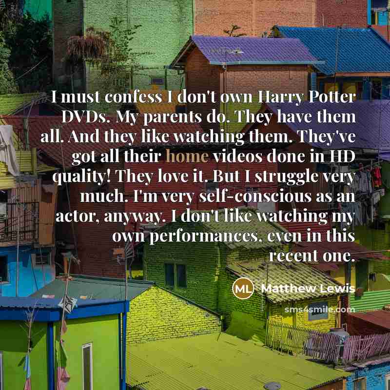 “I must confess I don't own Harry Potter DVDs. My…” quote by Matthew Lewis