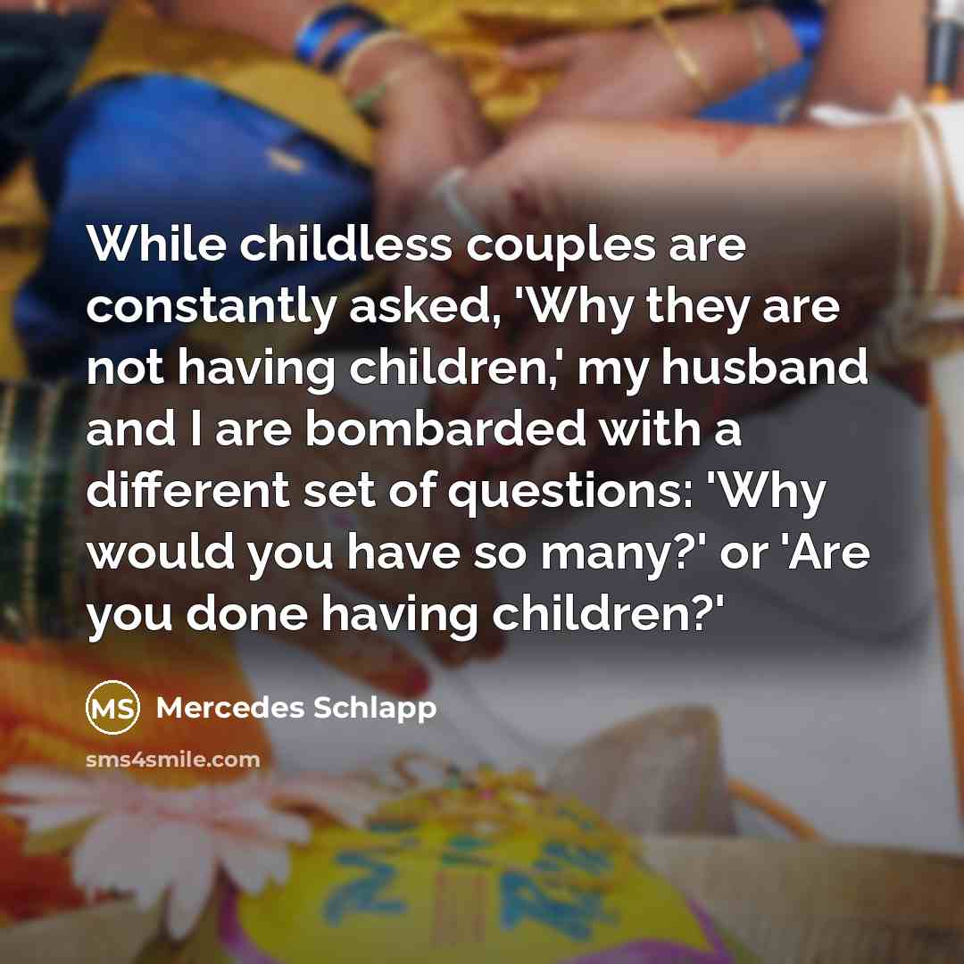 “While childless couples are constantly asked, 'Why they are not…” quote by Mercedes Schlapp