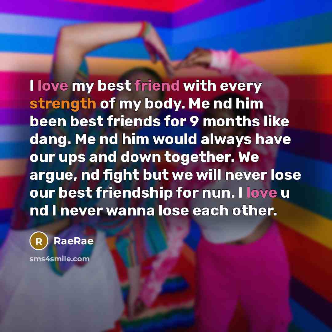 “I love my best friend with every strength of my…” quote by RaeRae