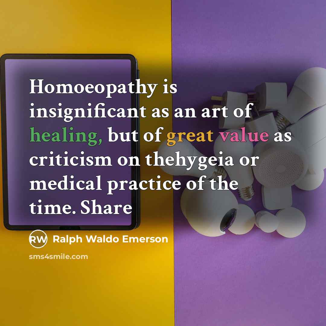 “Homoeopathy is insignificant as an art of healing, but of…” quote by Ralph Waldo Emerson